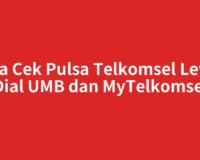Cara Cek Pulsa Telkomsel Lewat Dial UMB dan MyTelkomsel