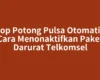 Stop Potong Pulsa Otomatis? Cara Menonaktifkan Paket Darurat Telkomsel