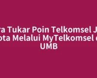 Cara Tukar Poin Telkomsel Jadi Kuota Melalui MyTelkomsel dan UMB