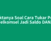 Faktanya Soal Cara Tukar Poin Telkomsel Jadi Saldo DANA