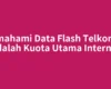 Memahami Data Flash Telkomsel Adalah Kuota Utama Internet
