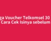 Harga Voucher Telkomsel 30 Hari dan Cara Cek Isinya sebelum Beli
