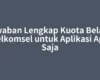 Jawaban Lengkap Kuota Belajar Telkomsel untuk Aplikasi Apa Saja