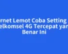 Internet Lemot Coba Setting APN Telkomsel 4G Tercepat yang Benar Ini