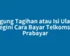 Bingung Tagihan atau Isi Ulang? Begini Cara Bayar Telkomsel Prabayar