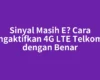 Sinyal Masih E? Cara Mengaktifkan 4G LTE Telkomsel dengan Benar