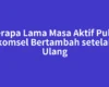 Berapa Lama Masa Aktif Pulsa Telkomsel Bertambah setelah Isi Ulang