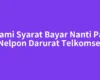 Pahami Syarat Bayar Nanti Paket Nelpon Darurat Telkomsel